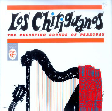 Cover Los Chiriguanos - The Pulsating Sounds Of Paraguay (LP, Mono) Schallplatten Ankauf