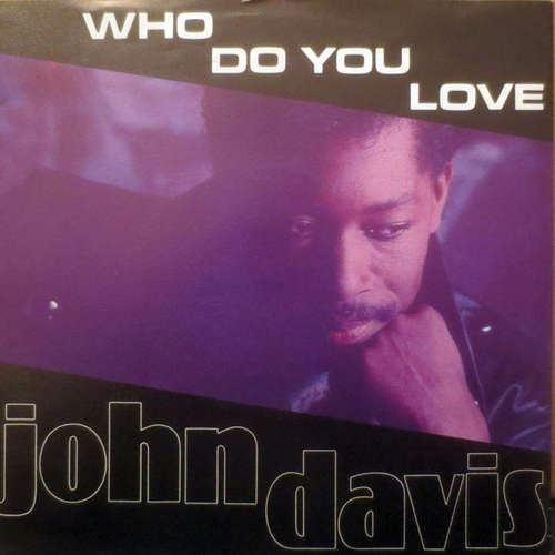 Bild John Davis - Who Do You Love (7, Single) Schallplatten Ankauf