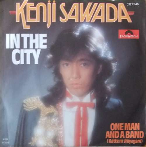 Cover Kenji Sawada - In The City (7, Single) Schallplatten Ankauf