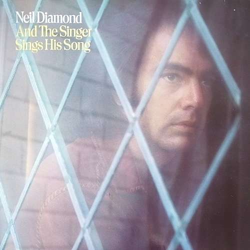 Cover Neil Diamond - And The Singer Sings His Song (LP, Comp, RE) Schallplatten Ankauf