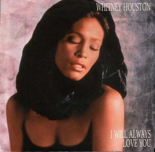 Cover Whitney Houston - I Will Always Love You (7, Single) Schallplatten Ankauf
