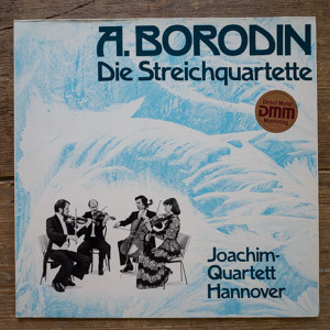 Cover A. Borodin* - Joachim-Quartett Hannover - Die Streichquartette (LP, Album) Schallplatten Ankauf