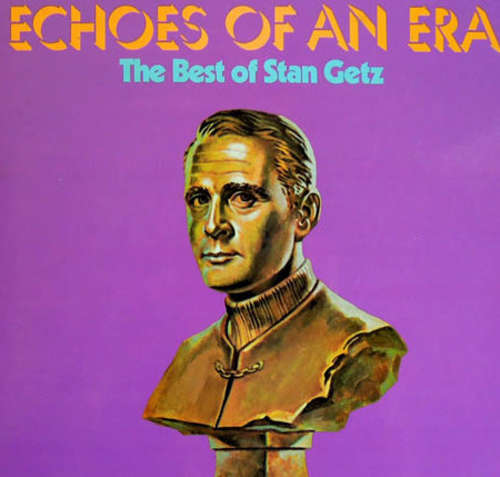 Cover Stan Getz - The Best Of Stan Getz (2xLP, Comp) Schallplatten Ankauf