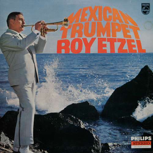 Cover Roy Etzel With Gert Wilden And His Orchestra* - Mexican Trumpet (LP) Schallplatten Ankauf