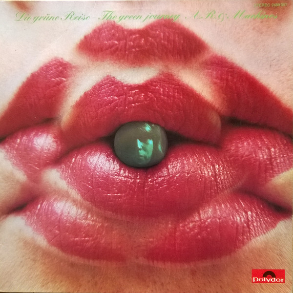 Cover A.R. & Machines - Die Grüne Reise - The Green Journey (LP, Album, RE, RP) Schallplatten Ankauf