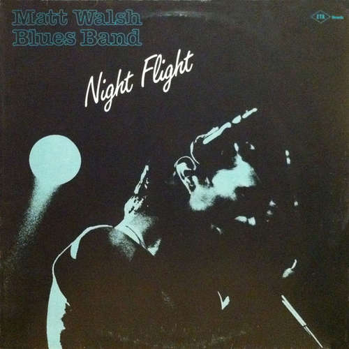 Cover Matt Walsh Blues Band - Night Flight (LP, Album) Schallplatten Ankauf