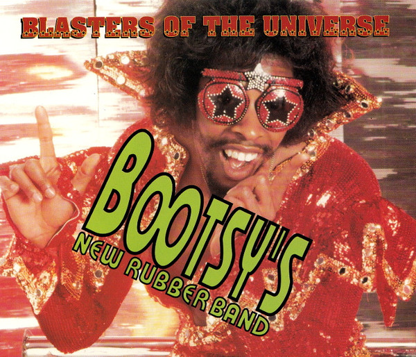 Cover Bootsy's New Rubber Band - Blasters Of The Universe (2xCD, Album) Schallplatten Ankauf