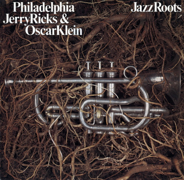 Cover Philadelphia Jerry Ricks* & Oscar Klein - Jazz Roots (LP, Album) Schallplatten Ankauf