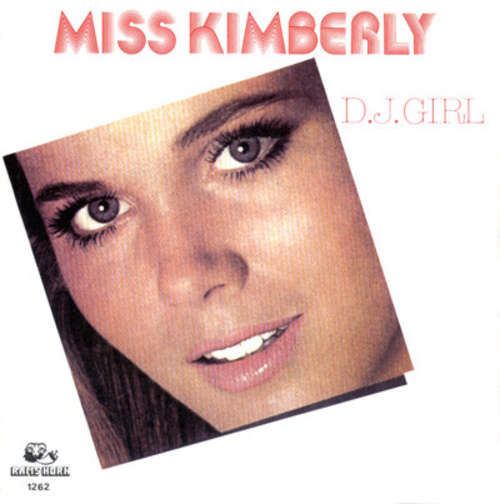 Cover Miss Kimberly - D.J. Girl (7, Single) Schallplatten Ankauf