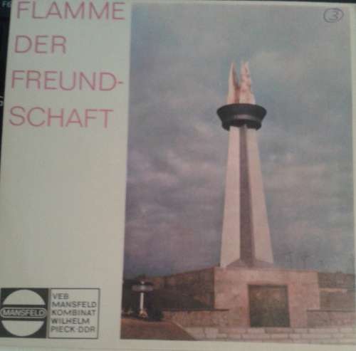 Cover Blasorchester Der VEB Mansfeld Kombinat Wilhelm Pieck - Flamme Der Freundschaft (Flexi, 7, Blu) Schallplatten Ankauf