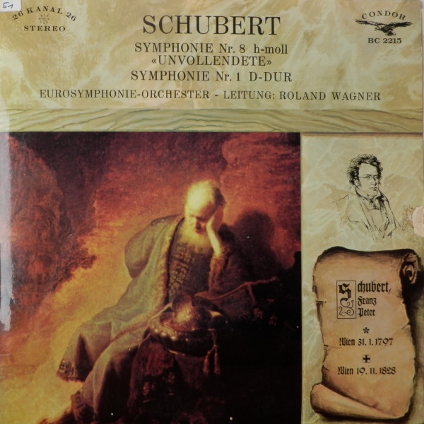 Cover Schubert* - Eurosymphonie-Orchester - Leitung: Roland Wagner (4) - Symphonie Nr. 8 H-Moll «Unvollendete» / Symphonie Nr. 1 D-Dur (LP) Schallplatten Ankauf