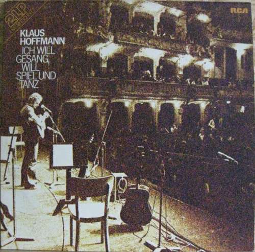 Cover Klaus Hoffmann - Ich Will Gesang, Will Spiel Und Tanz (2xLP, Album) Schallplatten Ankauf