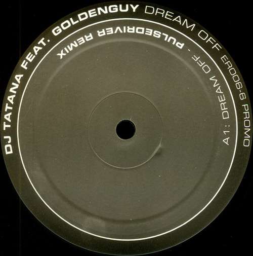 Cover DJ Tatana Feat. Goldenguy - Dream Off / Dream Off (Remixes) (2x12, Promo) Schallplatten Ankauf