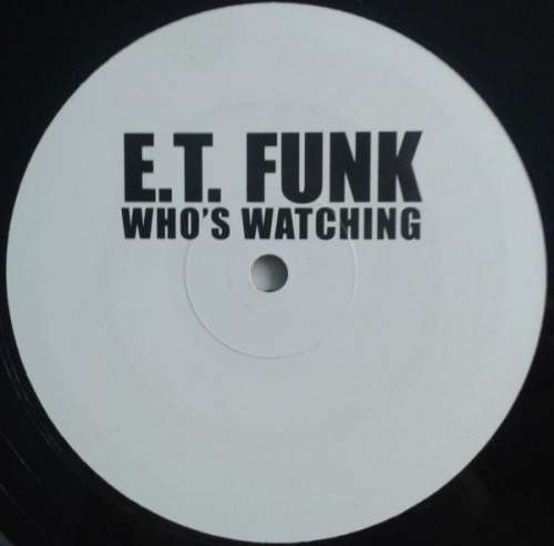 Cover E.T. Funk - Who's Watching (12) Schallplatten Ankauf