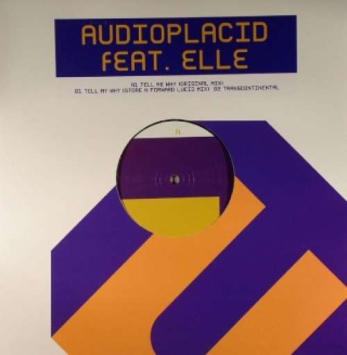 Cover Audioplacid Feat. Elle (3) - Tell Me Why (12) Schallplatten Ankauf
