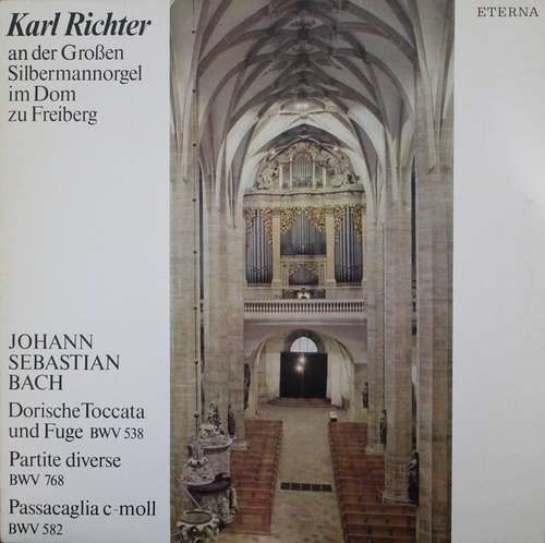 Cover Karl Richter, Johann Sebastian Bach - Karl Richter An Der Silbermannorgel Im Dom Zu Freiberg (LP) Schallplatten Ankauf