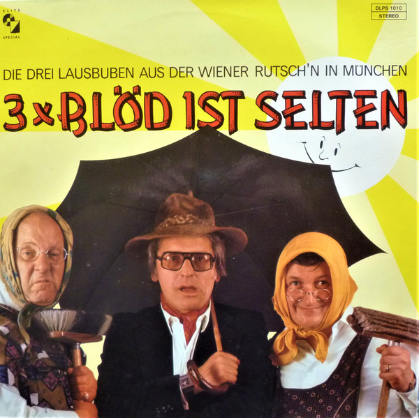 Bild Die Drei Lausbuben* - 3x Blöd Ist Selten (LP, Album) Schallplatten Ankauf