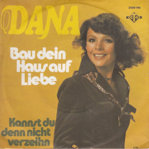 Cover Dana (9) - Bau Dein Haus Auf Liebe (7, Single) Schallplatten Ankauf
