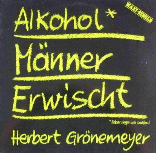 Cover Herbert Grönemeyer - Alkohol (12, Maxi) Schallplatten Ankauf