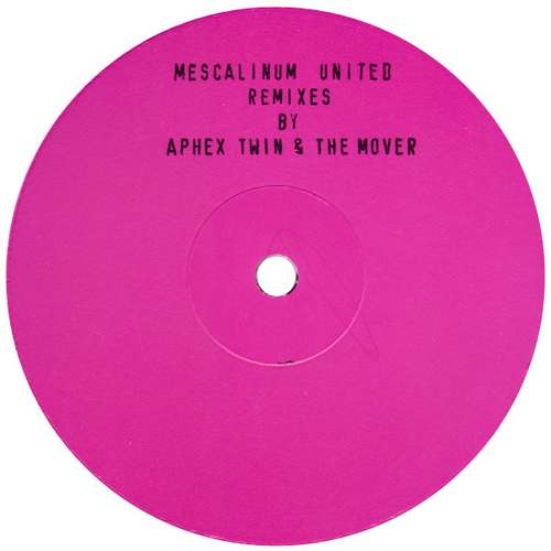 Cover Mescalinum United - We Have Arrived (Remixes By Aphex Twin & The Mover) (12, Mag) Schallplatten Ankauf