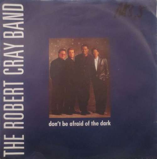 Bild The Robert Cray Band - Don't Be Afraid Of The Dark (7, Single) Schallplatten Ankauf