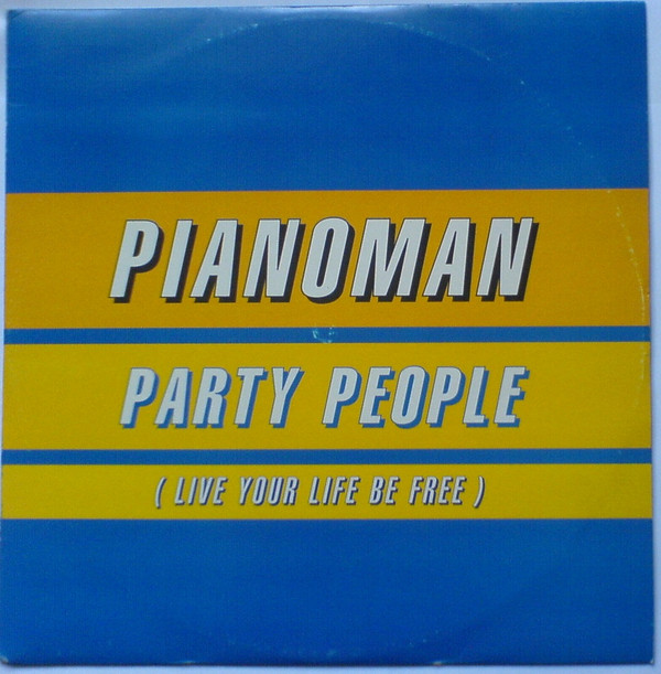 Cover Pianoman - Party People (Live Your Life Be Free) (12) Schallplatten Ankauf
