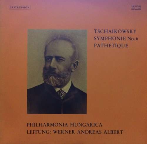 Bild Tschaikowsky*, Philharmonia Hungarica Leitung: Werner Andreas Albert - Symphonie No. 6 Pathetique (LP) Schallplatten Ankauf