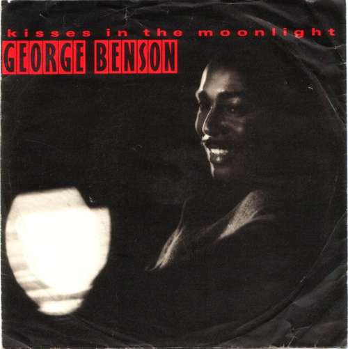 Cover George Benson - Kisses In The Moonlight (7, Single) Schallplatten Ankauf