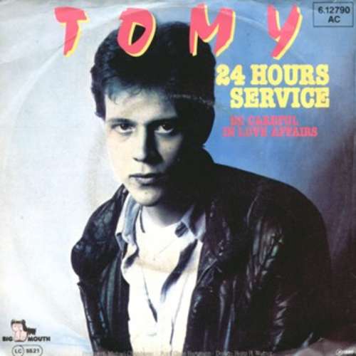 Cover Tomy (11) - 24 Hours Service / Be Careful In Love Affairs (7) Schallplatten Ankauf