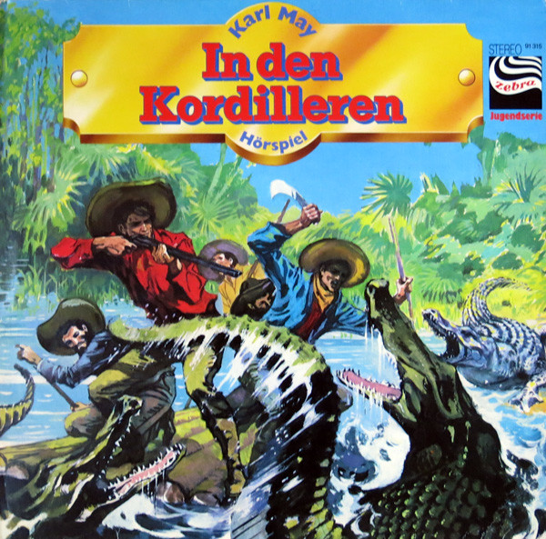 Cover Karl May - In Den Kordilleren (LP) Schallplatten Ankauf