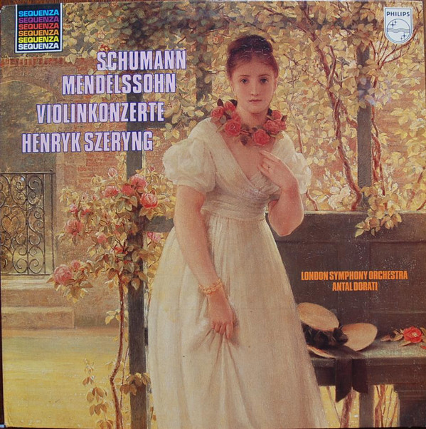 Cover Schumann* / Mendelssohn* - Henryk Szeryng • London Symphony Orchestra* • Antal Dorati - Violinkonzerte (LP, RE) Schallplatten Ankauf