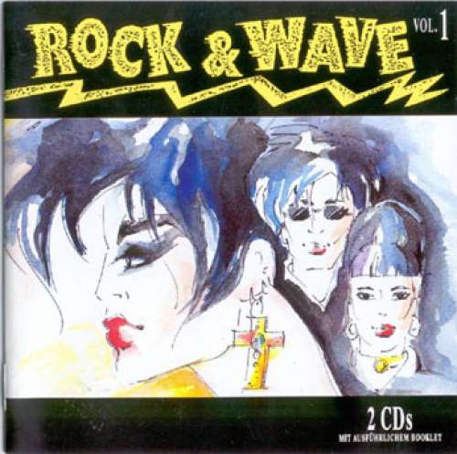 Cover Various - Rock & Wave Vol. 1 - The Hits From The Underground (2xCD, Comp) Schallplatten Ankauf