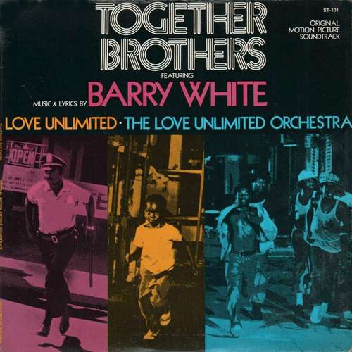 Cover Barry White, Love Unlimited, The Love Unlimited Orchestra* - Together Brothers (Original Motion Picture Soundtrack) (LP, Album) Schallplatten Ankauf