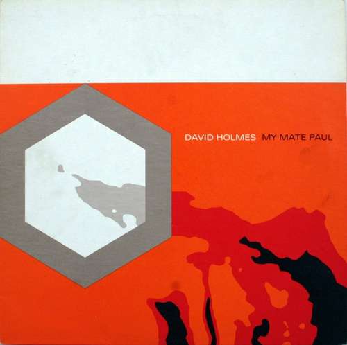 Cover David Holmes - My Mate Paul (12) Schallplatten Ankauf