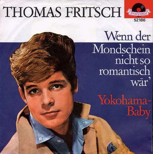 Cover Thomas Fritsch - Wenn Der Mondschein Nicht So Romantisch Wär' (7, Single) Schallplatten Ankauf
