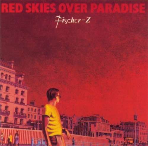 Cover Fischer-Z - Red Skies Over Paradise (CD) Schallplatten Ankauf