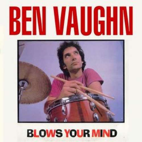Cover Ben Vaughn - Ben Vaughn Blows Your Mind (CD) Schallplatten Ankauf