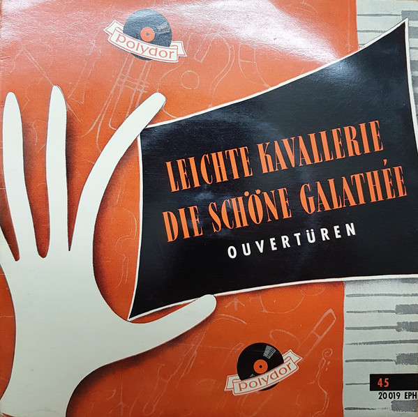 Cover Franz von Suppé - Leichte Kavallerie / Schöne Galathée ( Ouvertüren ) (7, EP) Schallplatten Ankauf