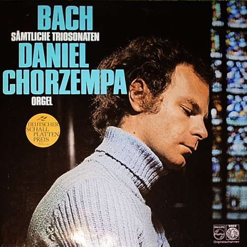 Cover Bach* − Daniel Chorzempa - Sämtliche Triosonaten (2xLP, Album) Schallplatten Ankauf