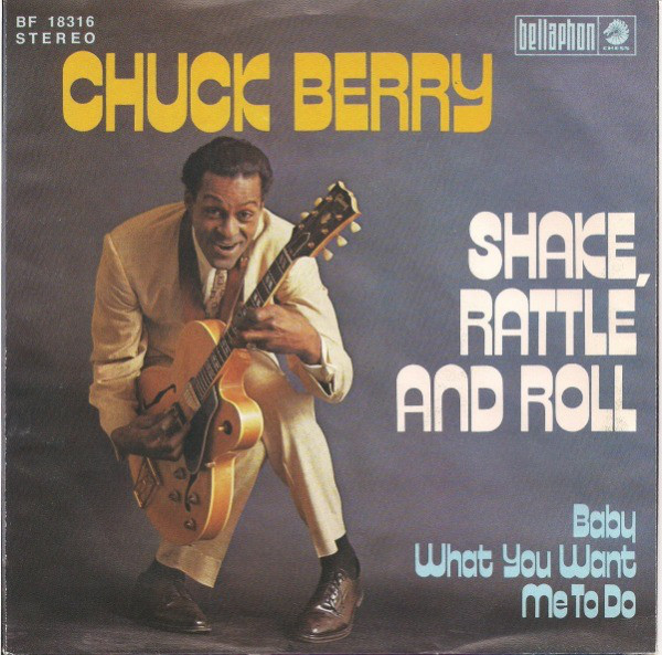 Cover Chuck Berry - Shake, Rattle And Roll / Baby What You Want Me To Do  (7, Single) Schallplatten Ankauf