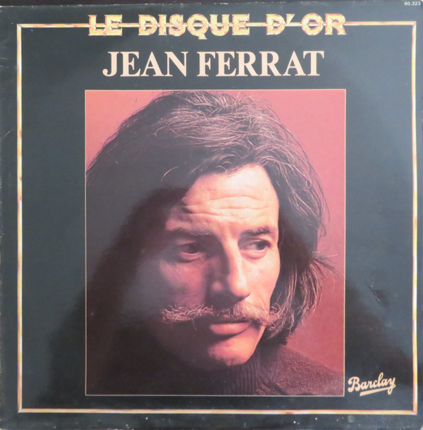 Cover Jean Ferrat - Le Disque D'Or... Volume 3 (LP, Comp, Pol) Schallplatten Ankauf