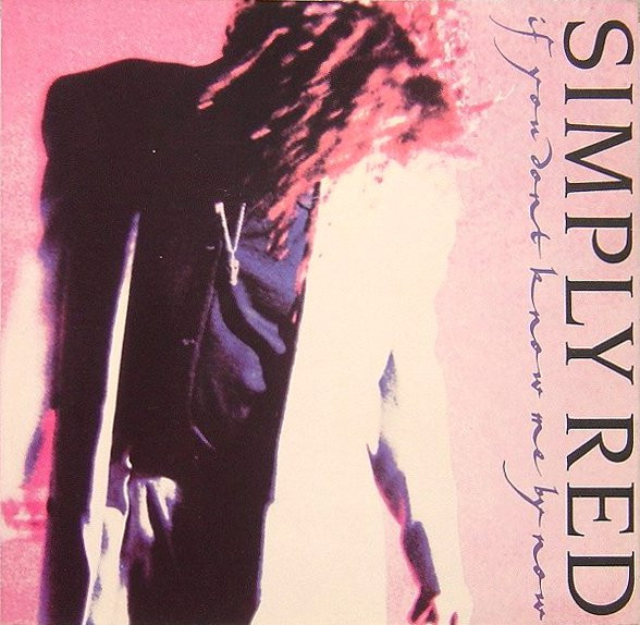 Bild Simply Red - If You Don't Know Me By Now (7, Single, Spe) Schallplatten Ankauf