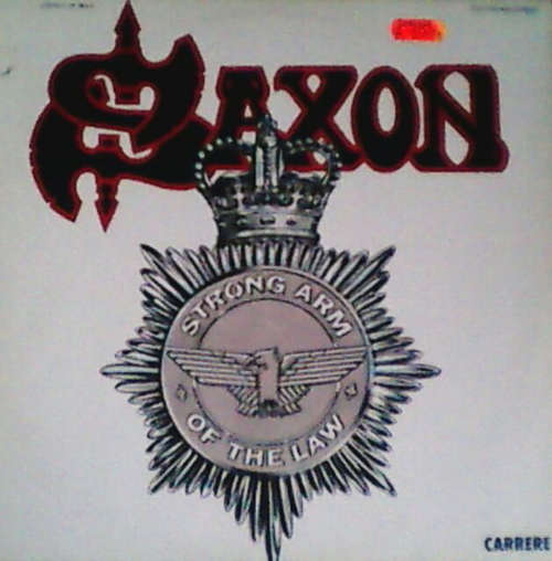 Cover Saxon - Strong Arm Of The Law (LP, Album, Club) Schallplatten Ankauf