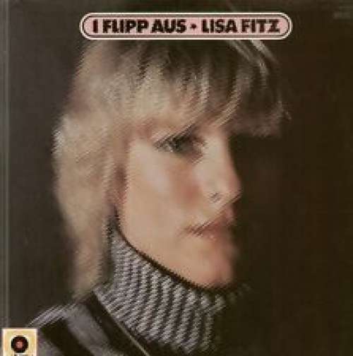 Cover Lisa Fitz - I Flipp Aus (LP) Schallplatten Ankauf