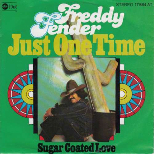 Cover Freddy Fender (2) - Just OnTime (7, Single) Schallplatten Ankauf