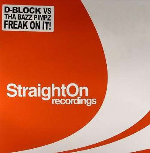 Cover D-Block (2) vs Tha Bazz Pimpz - Freak On It ! / Rock Diz Joint (12) Schallplatten Ankauf