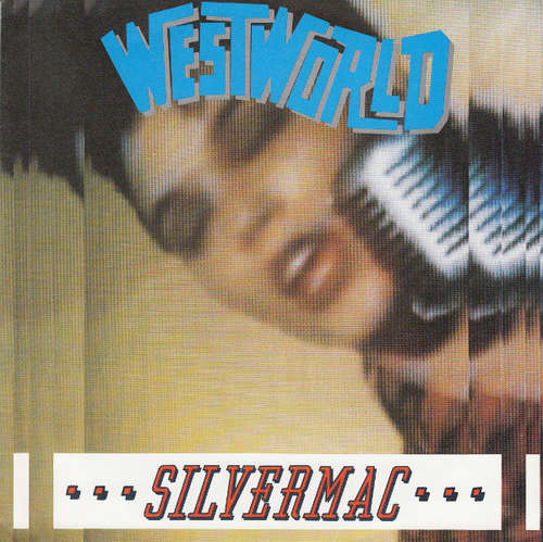 Cover Westworld (2) - Silvermac (7, Single) Schallplatten Ankauf