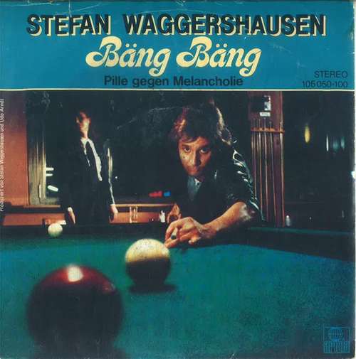 Cover Stefan Waggershausen - Bäng Bäng (7, Single) Schallplatten Ankauf
