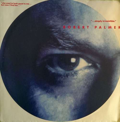 Cover Robert Palmer - Simply Irresistible (7, Single) Schallplatten Ankauf