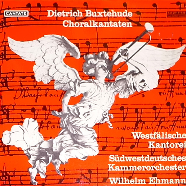 Bild Dietrich Buxtehude* - Westfälische Kantorei, Südwestdeutsches Kammerorchester, Wilhelm Ehmann - Choralkantaten (LP) Schallplatten Ankauf